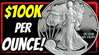 Silver HITTING $100k PER OUNCE!