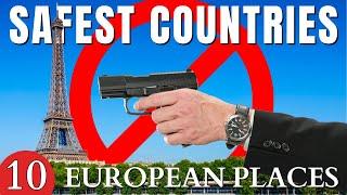 Unexpected Europe's Safest Countries: TOP 10 Low-Crime Places