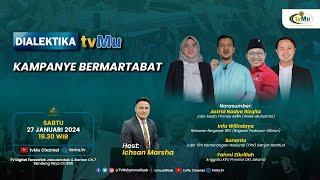 DIALEKTIKA tvMu | Kampanye Bermanfaat