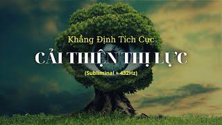 55 Khẳng Định Tích Cực Cải Thiện Thị Lực (subliminal + 432hz)