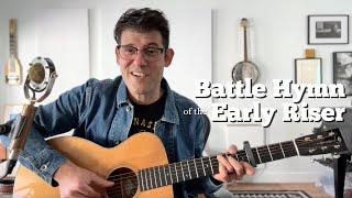 Battle Hymn of the Early Riser - Jackson Emmer