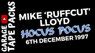 Mike 'RuffCut' Lloyd | Hocus Pocus | 6th December 1997 | Garage Tape Packs