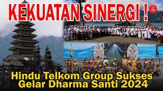 Kekuatan SinergiHindu Telkom Group Sukses Gelar Dharma Santi 2024 |  Ulun Danu Batur, Bangli, Bali