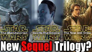 The Mandalorian TRILOGY? The NEW Sequel Trilogy!