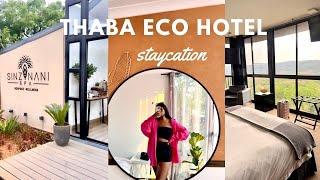 STAYCATION VLOG| Thaba Eco Luxury Hotel