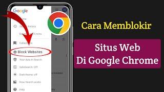 Cara Memblokir Situs Web Di Google Chrome 2023 ||  Blokir Situs Web Google Chrome