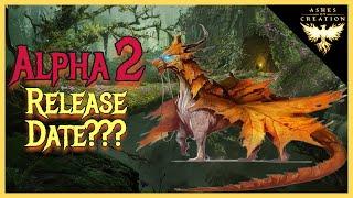 When is ALPHA 2?! | Ashes of Creation