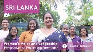 Women’s Voice and Leadership Sri Lanka: Perspectives on Project Implementation