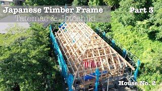 Tatemae Day 3 - Japanese Joinery Timber Frame Construction - House No. 2 - Part 3 in Machida, Japan