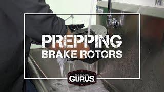 Garage Gurus | Prepping Brake Rotors