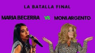 MARIA BECERRA MUSIC VS MONI ARGENTO| LA BATALLA FINAL |¿QUIEN CANTA MEJOR? | LA VOZ ARGENTINA 2021