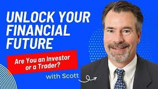 Unlock Your Financial Future: Are You an Investor or a Trader? - Hamilton Financial Planning