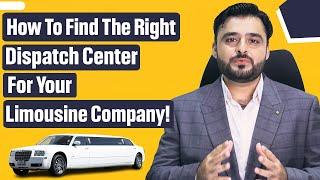 Finding The Right Dispatch Center For Limousine Company!