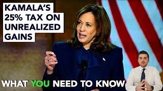 Kamala Harris' 25% unrealized gain tax plan (the good, the bad and the truth)