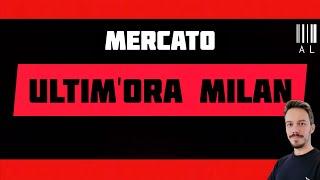 ‼️ULTIM'ORA MERCATO MILAN! - Milan News Calciomercato - Andrea Longoni