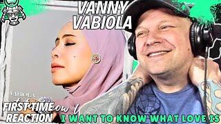 VANNY VABIOLA - I Wanna Know What Love is ( Foreigner Cover ) [ Reaction ] | UK 