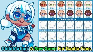 ChibiMation: A NEW GAME For Gacha Community 