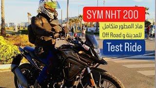 Test Ride : SYM NHT 200 أفضل ما خرجات شركة سيم