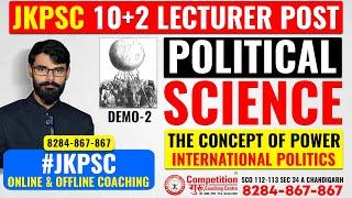 JKPSC 10+2 Lecturer Political Science | The Concept of Power International Politics #competitionguru