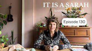 It Is A Sarah | Episode 130 (EN)