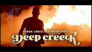 Demun Jones - Deep Creek (Official Music Video) featuring Brandon Hartt