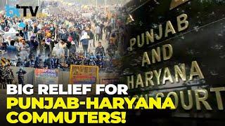 HC Orders Haryana To Remove Barricades Placed At Ambala’s Shambhu Border In A Week