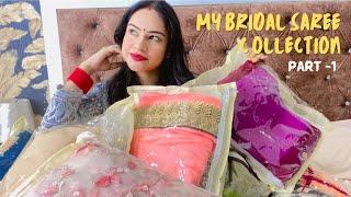 My wedding saree collection ️ | मेरी शादी की साड़ी का कलेक्शन bridal sarees