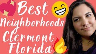 Best Neighborhoods in Clermont, Fl