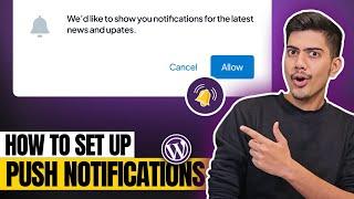 How to Set Up Push Notifications on Your WordPress Site?