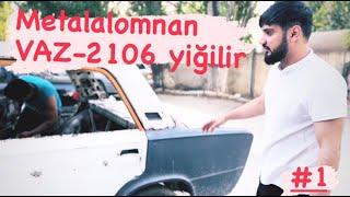 Metalalomnan VAZ-2106 YİĞİLİR (1ci hisse) !!!!