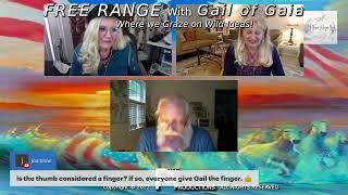 Surprise Special Guest(s) and Drake With Gail of Gaia  on FREE RANGE