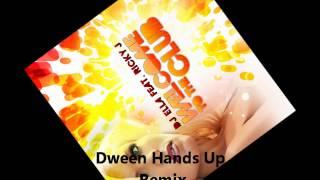DJ Ella feat Ricky J   Welcome To The Club 2012 (Dween Hands Up Remix)