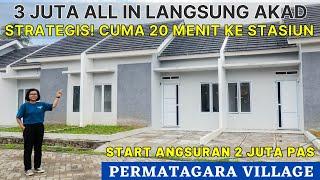 Rumah TANPA DP Cicilan 2 Jutaan Dekat Puspem Tangerang LAST STOCK Strategis – Permatagara Village