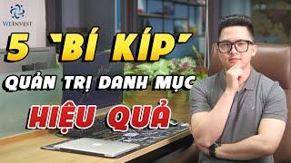 Quản Trị Danh Mục Đầu Tư Với 5 Bí Kíp "CỰC HIỆU QUẢ" Giúp Bạn Gia Tăng Lợi Nhuận - WeInvest