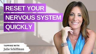 RESET YOUR NERVOUS SYSTEM IN MINUTES: EFT Tapping Therapy for NERVOUS SYSTEM REGULATION