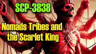 SCP-3838: Time Traveling Nomadic Tribes and the Scarlet King