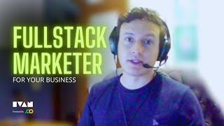 What is a full-stack marketer?