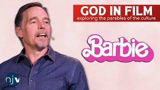 God in Film: Barbie | North Jersey Vineyard Church