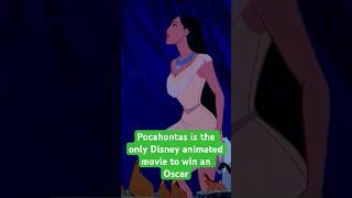 Pocahontas is the only Disney animated movie to win an Oscar