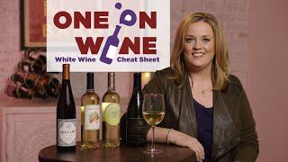 White Wine Cheat Sheet | One on Wine