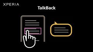 Vision Assist – Accessibility on Sony’s Xperia: TalkBack​