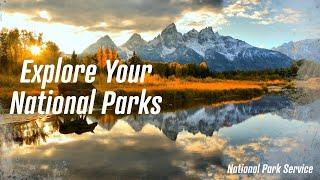 Explore Your National Parks