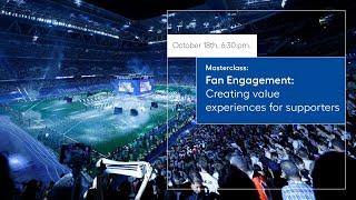 Fan Engagement: Creating value experiences for supporters