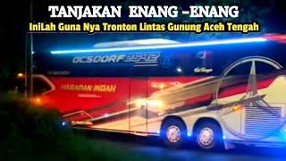 BUS HARAPAN INDAH -+ LALUI TANJAKAN ENANG-ENANG KALAU MALAM ANGKER_