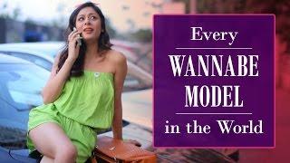 Every Wannabe Model In The World | Being Indian