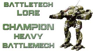 Battletech Lore - Champion Heavy Battlemech