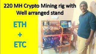 220 MH Crypto mining rig build with well arranged stand