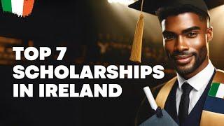 Study in Ireland: Scholarships for International Students (You Might Be Eligible!)