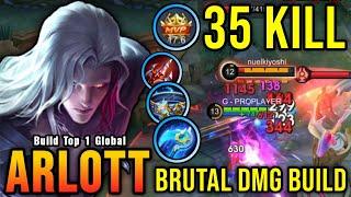 35 Kills + 2x MANIAC!! Powerful Offlane Arlott Brutal DMG Build!! - Build Top 1 Global Arlott ~ MLBB