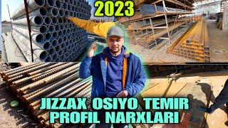 2023 JIZZAX OSIYO TEMIR NARXLARI KAMOLIDDIN UZ